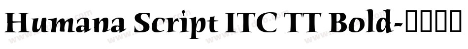 Humana Script ITC TT Bold字体转换